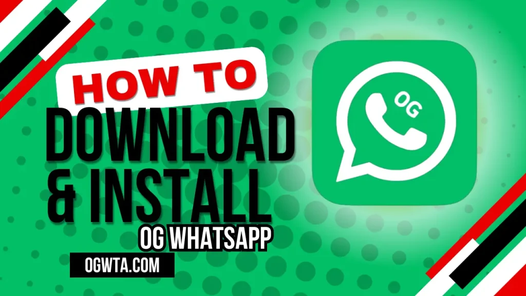 How to Download and Install OG WhatsApp